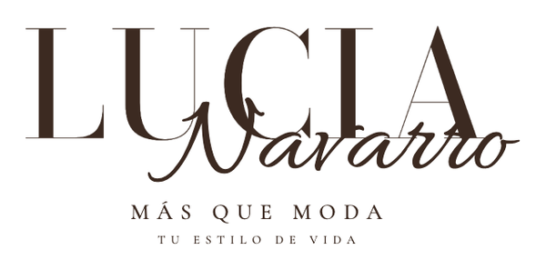 Lucía Navarro – Más que moda, tu estilo de vida
